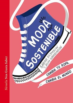 MODA SOSTENIBLE | 9788418436994 | KLYMKIW, SARAH / HANKINSON, KIM | Llibreria La Gralla | Librería online de Granollers