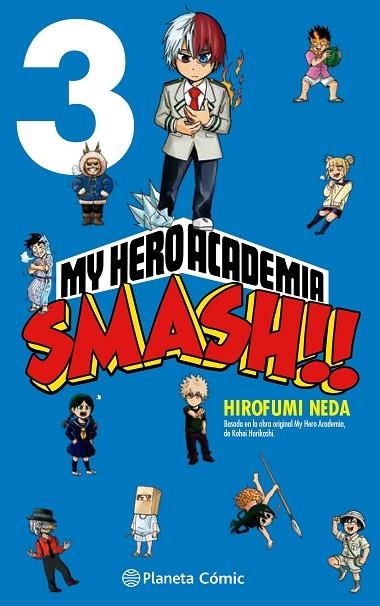 MY HERO ACADEMIA SMASH Nº 03/05 | 9788413417530 | HORIKOSHI, KOHEI ; NEDA, HIROFUMI | Llibreria La Gralla | Llibreria online de Granollers