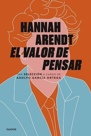 VALOR DE PENSAR, EL | 9788449338724 | ARENDT, HANNAH ; GARCÍA ORTEGA, ADOLFO | Llibreria La Gralla | Llibreria online de Granollers