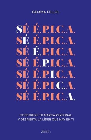 SÉ É.P.I.C.A. | 9788408248156 | FILLOL, GEMMA | Llibreria La Gralla | Librería online de Granollers