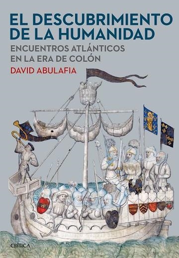 DESCUBRIMIENTO DE LA HUMANIDAD, EL  | 9788491993537 | ABULAFIA, DAVID | Llibreria La Gralla | Llibreria online de Granollers