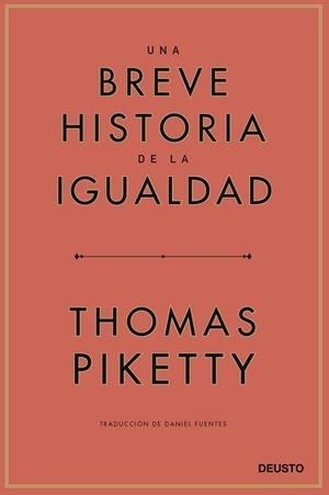 UNA BREVE HISTORIA DE LA IGUALDAD | 9788423433117 | PIKETTY, THOMAS | Llibreria La Gralla | Librería online de Granollers