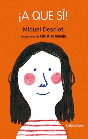 ¡A QUE SÍ! | 9788413431192 | DESCLOT, MIQUEL | Llibreria La Gralla | Librería online de Granollers
