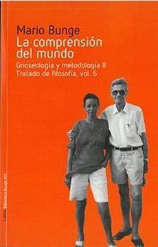 COMPRENSION DEL MUNDO, LA | 9788494922749 | BUNGUE, MARIO | Llibreria La Gralla | Librería online de Granollers