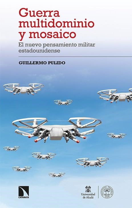 GUERRA MULTIDOMINIO Y MOSAICO | 9788413523569 | PULIDO, GUILLERMO | Llibreria La Gralla | Librería online de Granollers