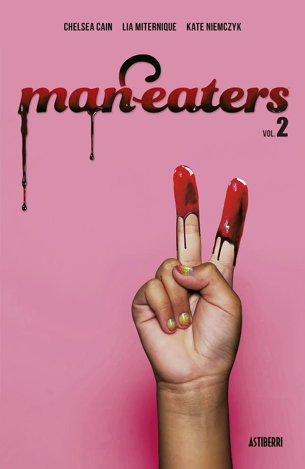 MAN-EATERS 2 | 9788418215865 | CAIN, CHELSEA / MITERNIQUE, LIA / NIEMCZYK, KATE | Llibreria La Gralla | Librería online de Granollers