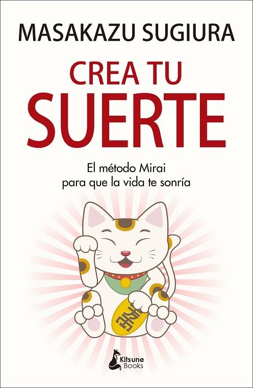 CREA TU SUERTE | 9788416788637 | SUGIURA, MASAKAZU | Llibreria La Gralla | Llibreria online de Granollers