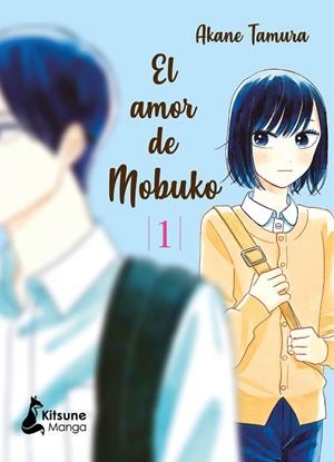 EL AMOR DE MOBUKO 1 | 9788416788668 | TAMURA, AKANE | Llibreria La Gralla | Llibreria online de Granollers