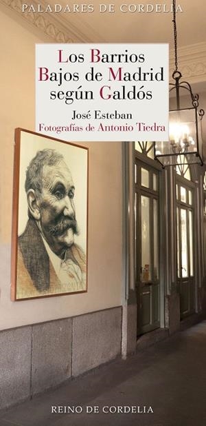 BARRIOS BAJOS DE MADRID, SEGÚN GALDÓS, LOS | 9788418141768 | ESTEBAN, JOSÉ | Llibreria La Gralla | Llibreria online de Granollers