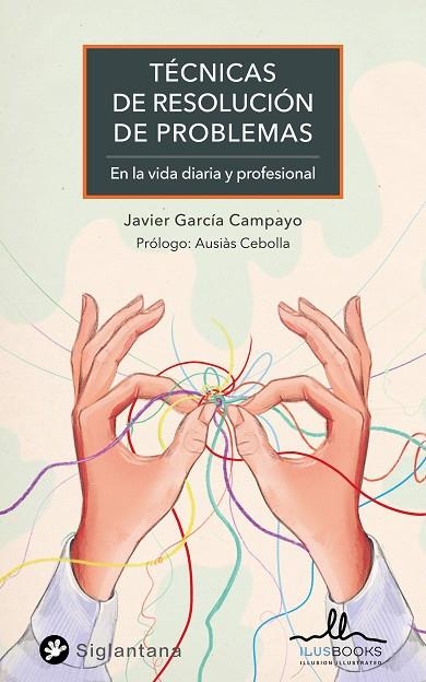 TECNICAS PARA LA RESOLUCION DE PROBLEMAS | 9788419014030 | GARCIA CAMPAYO, JAVIER | Llibreria La Gralla | Llibreria online de Granollers