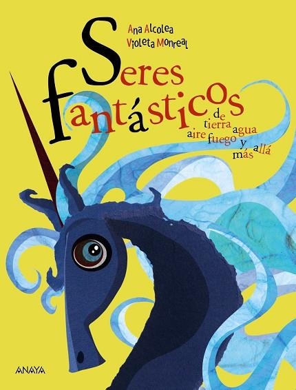 SERES FANTÁSTICOS | 9788469866047 | ALCOLEA, ANA | Llibreria La Gralla | Librería online de Granollers