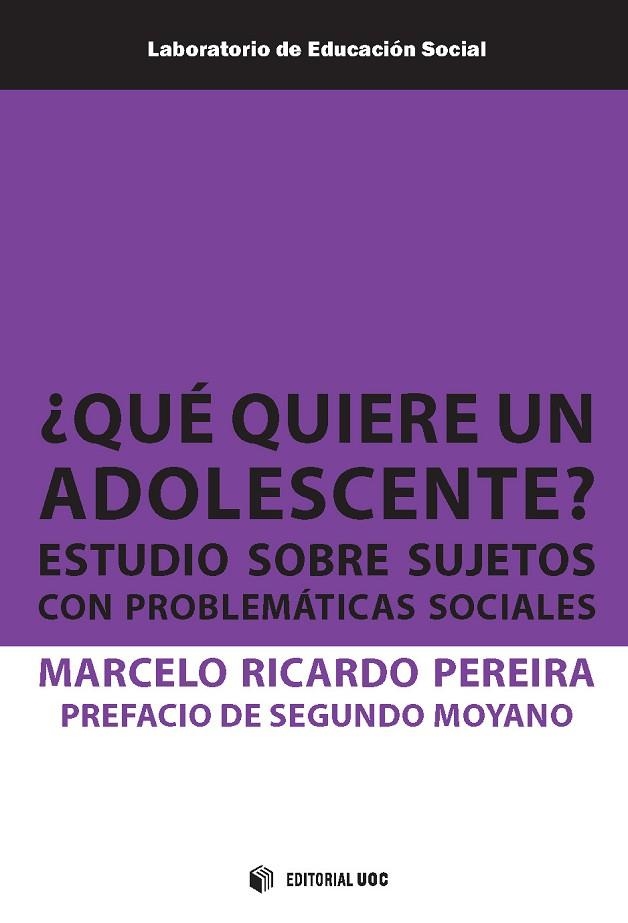 ¿QUÉ QUIERE UN ADOLESCENTE? | 9788491808442 | PEREIRA, MARCELO RICARDO | Llibreria La Gralla | Llibreria online de Granollers