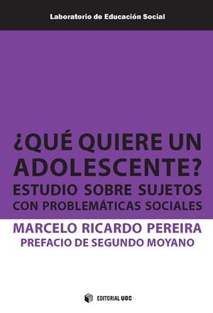 ¿QUÉ QUIERE UN ADOLESCENTE? | 9788491808442 | PEREIRA, MARCELO RICARDO | Llibreria La Gralla | Llibreria online de Granollers