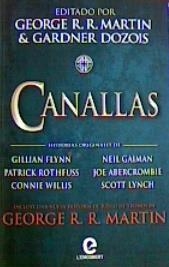 CANALLAS | 9788409333462 | MARTIN, GEORGE R. R. / ROTHFUSS, PATRICK / GAIMAN, NEIL / ABERCROMBIE, JOE / FLYNN, GILLIAN / HUGHES | Llibreria La Gralla | Librería online de Granollers