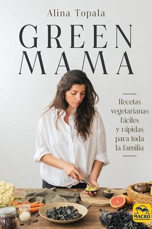 GREEN MAMA | 9788417080938 | TOPALA, ALINA | Llibreria La Gralla | Llibreria online de Granollers