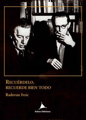 RECUÉRDELO, RECUERDE BIEN TODO | 9788488020666 | IVSIC, RADOVAN | Llibreria La Gralla | Librería online de Granollers