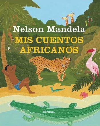 MIS CUENTOS AFRICANOS | 9788417151744 | MANDELA, NELSON | Llibreria La Gralla | Llibreria online de Granollers