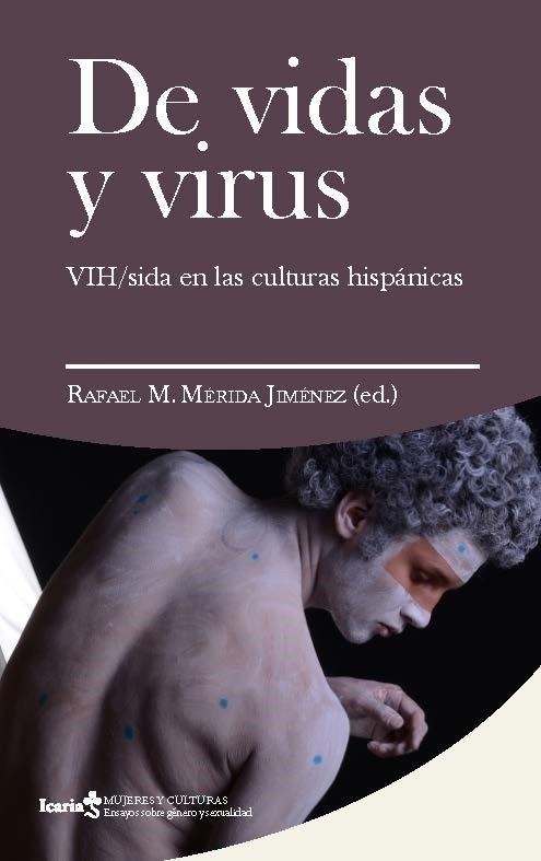 DE VIDAS Y VIRUS | 9788498889123 | MERIDA JIMENEZ, RAFAEL M. | Llibreria La Gralla | Librería online de Granollers