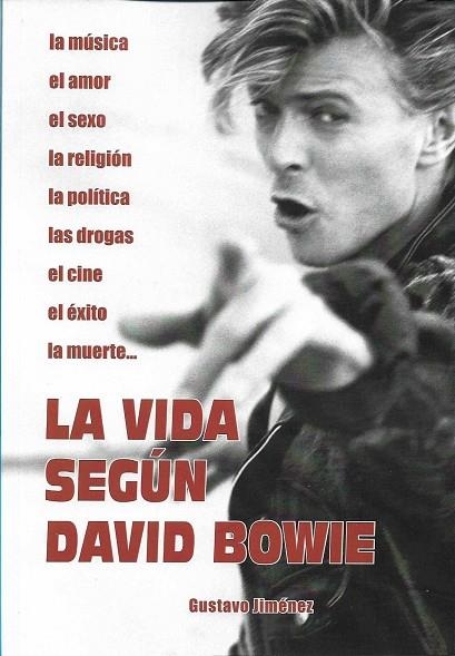 VIDA SEGÚN DAVID BOWIE, LA | 9788494749322 | JIMÉNEZ LIMONES, GUSTAVO | Llibreria La Gralla | Llibreria online de Granollers
