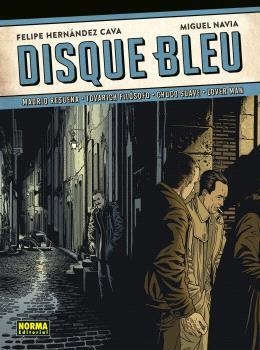 DISQUE BLEU | 9788467948899 | HERNANDEZ CAVA, FELIPE ; NAVIA, MIGUEL  | Llibreria La Gralla | Librería online de Granollers