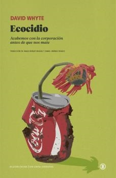 ECOCIDIO | 9788418684807 | WHYTE, DAVID | Llibreria La Gralla | Librería online de Granollers