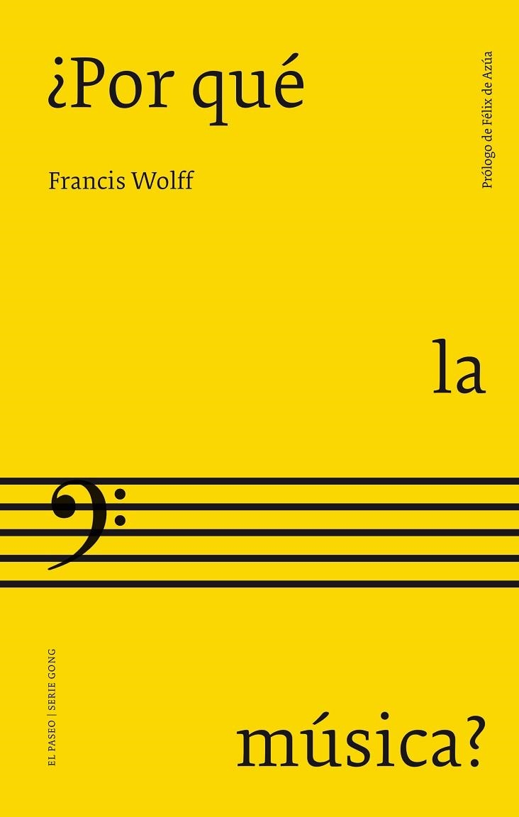 ¿POR QUÉ LA MÚSICA? | 9788412407761 | WOLFF, FRANCIS | Llibreria La Gralla | Llibreria online de Granollers