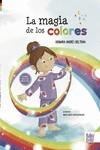 MAGIA DE LOS COLORES, LA  | 9788418996627 | ANDRÉS BELTRÁN, XIOMARA | Llibreria La Gralla | Librería online de Granollers