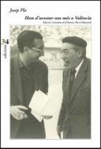 HEM D'ACOSTAR-NOS MÉS A VALÈNCIA | 9788417469382 | PLA, JOSEP | Llibreria La Gralla | Librería online de Granollers