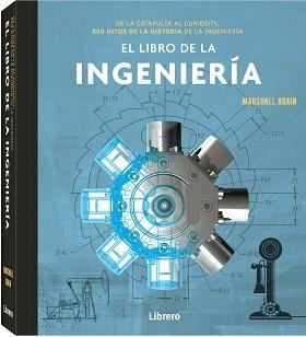 LIBRO DE LA INGENIERIA, EL | 9789463595568 | BRAIN, MARSHALL | Llibreria La Gralla | Llibreria online de Granollers