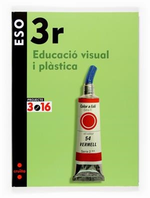 EDUCACIO PLASTICA 3R ESO 3.16 | 9788466116220 | Llibreria La Gralla | Llibreria online de Granollers