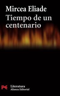 TIEMPO DE UN CENTENARIO (L 5699) | 9788420661223 | ELIADE, MIRCEA | Llibreria La Gralla | Librería online de Granollers