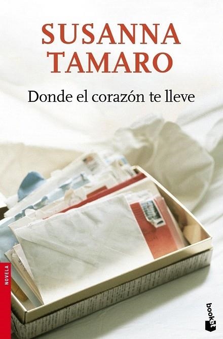 DONDE EL CORAZON TE LLEVE (BOOKET, 2012) | 9788432217548 | TAMARO, SUSANNA | Llibreria La Gralla | Librería online de Granollers