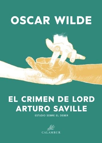 CRIMEN DE LORD ARTURO SAVILLE, EL  | 9788483595350 | WILDE,OSCAR | Llibreria La Gralla | Llibreria online de Granollers