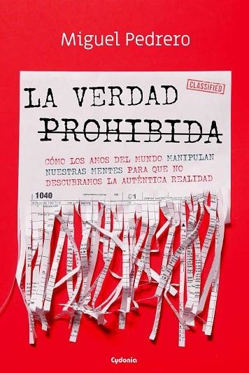 VERDAD PROHIBIDA, LA  | 9788412240375 | PEDRERO, MIGUEL | Llibreria La Gralla | Llibreria online de Granollers
