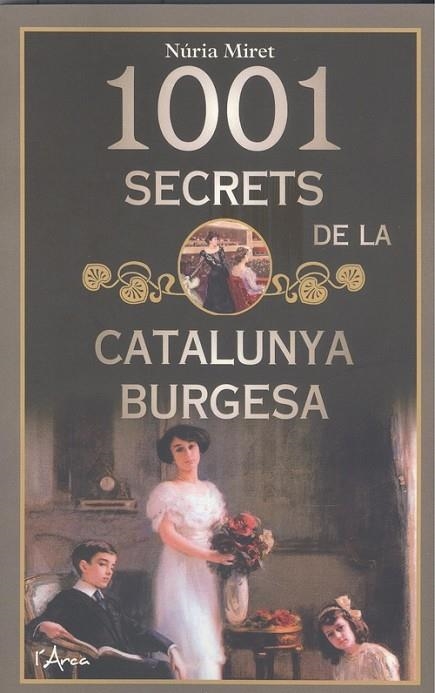 1001 SECRETS DE LA CATALUNYA BURGESA | 9788412414912 | MIRET, NÚRIA | Llibreria La Gralla | Llibreria online de Granollers