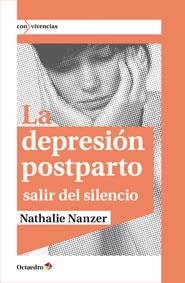 DEPRESIÓN POSTPARTO, LA | 9788499217079 | NANZER, NATHALIE | Llibreria La Gralla | Llibreria online de Granollers