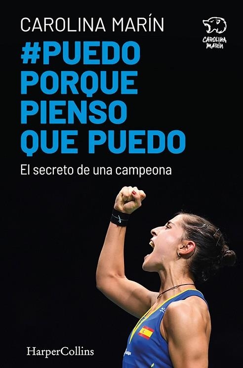 PUEDO PORQUE PIENSO QUE PUEDO. EL SECRETO DE UNA CAMPEONA | 9788491394747 | MARÍN, CAROLINA | Llibreria La Gralla | Llibreria online de Granollers