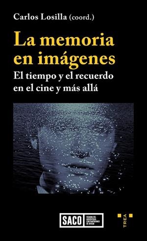 MEMORIA EN IMÁGENES, LA  | 9788418105395 | LOSILLA, CARLOS | Llibreria La Gralla | Librería online de Granollers