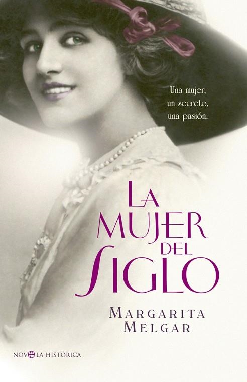MUJER DEL SIGLO, LA | 9788499704210 | MELGAR, MARGARITA | Llibreria La Gralla | Llibreria online de Granollers