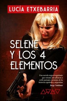 SELENE Y LOS CUATRO ELEMENTOS | 9788409353019 | ECHEVARRIA, LUCIA | Llibreria La Gralla | Llibreria online de Granollers