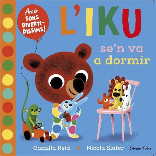 L'IKU SE'N VA A DORMIR | 9788418135569 | SLATER, NICOLA | Llibreria La Gralla | Llibreria online de Granollers