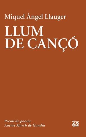 LLUM DE CANÇÓ | 9788429779981 | LLAUGER, MIQUEL ÀNGEL | Llibreria La Gralla | Librería online de Granollers