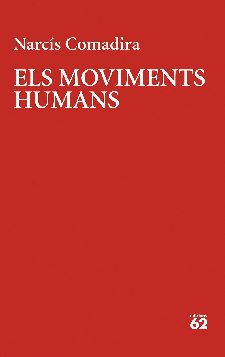 MOVIMENTS HUMANS, EL | 9788429780123 | COMADIRA, NARCÍS | Llibreria La Gralla | Llibreria online de Granollers