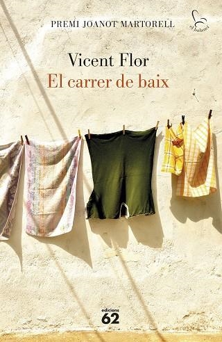 CARRER DE BAIX, EL | 9788429779974 | FLOR, VICENT | Llibreria La Gralla | Llibreria online de Granollers