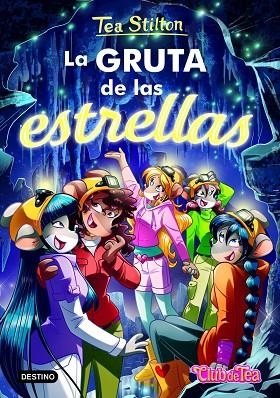 GRUTA DE LAS ESTRELLAS, LA | 9788408249962 | STILTON, TEA | Llibreria La Gralla | Librería online de Granollers