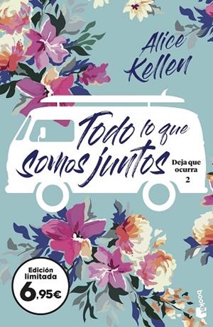 TODO LO QUE SOMOS JUNTOS (BOLSILLO) | 9788408251620 | KELLEN, ALICE | Llibreria La Gralla | Llibreria online de Granollers