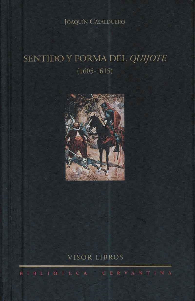 SENTIDO Y FORMA DEL QUIJOTE (BIBL. CERVANTINA) | 9788475228297 | CASALDUERO, JOAQUIN | Llibreria La Gralla | Librería online de Granollers