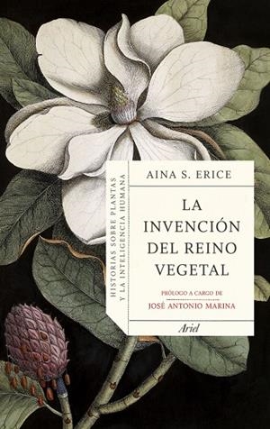INVENCIÓN DEL REINO VEGETAL, LA | 9788434434844 | S. ERICE, AINA | Llibreria La Gralla | Librería online de Granollers
