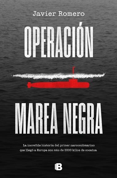 OPERACIÓN MAREA NEGRA | 9788466671033 | ROMERO, JAVIER | Llibreria La Gralla | Llibreria online de Granollers