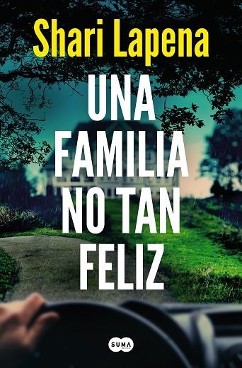 UNA FAMILIA NO TAN FELIZ | 9788491296386 | LAPENA, SHARI | Llibreria La Gralla | Librería online de Granollers